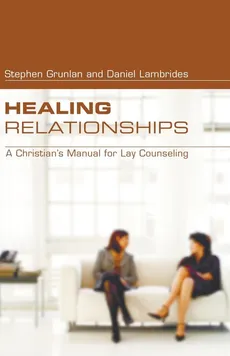 Healing Relationships - Stephen Grunlan