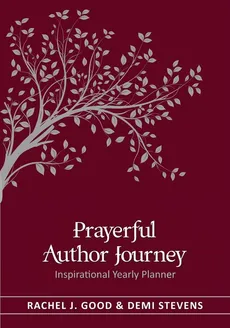 Prayerful Author Journey (undated) - Rachel J. Good