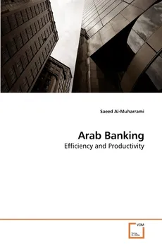 Arab Banking - Saeed Al-Muharrami
