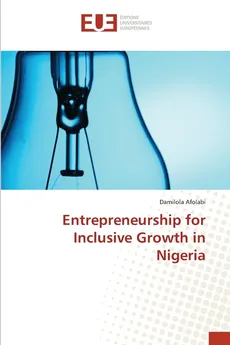Entrepreneurship for Inclusive Growth in Nigeria - Damilola Afolabi