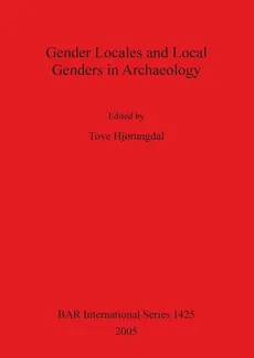 Gender Locales and Local Genders in Archaeology