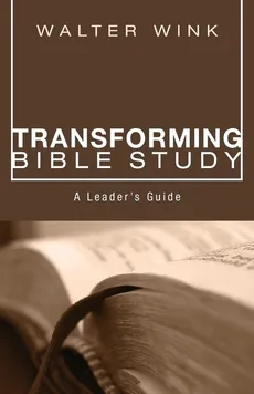 Transforming Bible Study - Walter Wink