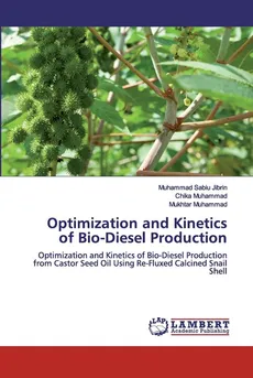 Optimization and Kinetics of Bio-Diesel Production - Muhammad Sabiu Jibrin