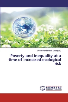 Poverty and inequality at a time of increased ecological risk