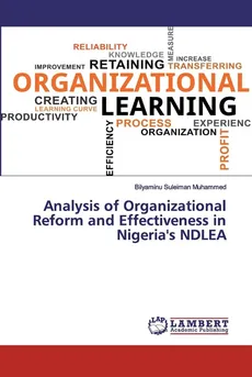Analysis of Organizational Reform and Effectiveness in Nigeria's NDLEA - Muhammed Bilyaminu Suleiman