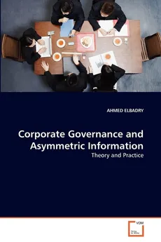 Corporate Governance and Asymmetric Information - AHMED ELBADRY