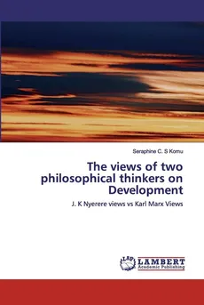 The views of two philosophical thinkers on Development - Seraphine C. S Komu
