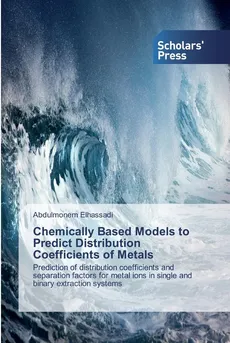 Chemically Based Models to Predict Distribution Coefficients of Metals - Abdulmonem Elhassadi