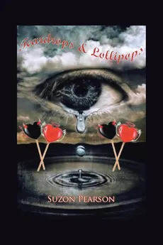 Teardrops and Lollipops - Suzon Pearson