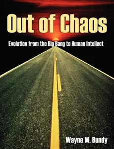 Out of Chaos - Wayne M. Bundy