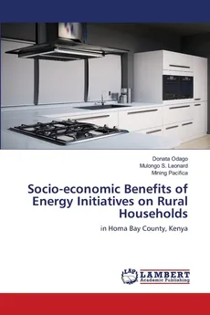 Socio-economic Benefits of Energy Initiatives on Rural Households - Donata Odago