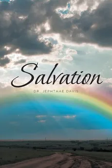 Salvation - Dr. Jephthae Davis