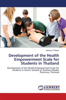 Development of the Health Empowerment Scale for Students in Thailand - Jeranoun Thassri