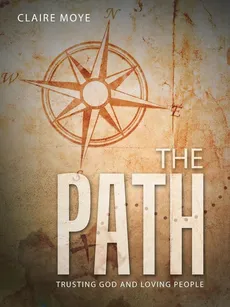 The Path - Claire Moye