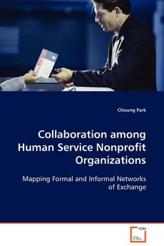 Collaboration among Human Service Nonprofit Organizations - Chisung Park