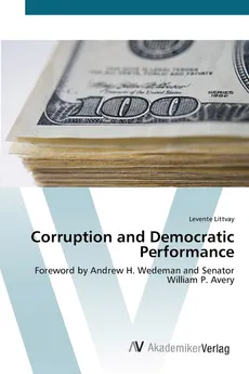 Corruption and Democratic Performance - Levente Littvay