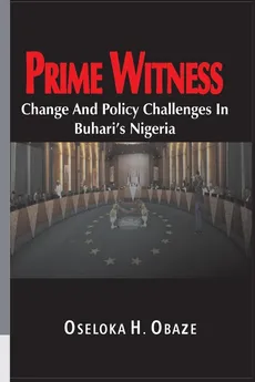 Prime Witness - Oseloka H. Obaze