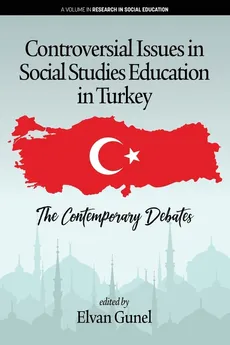 Controversial Issues in Social Studies Education in Turkey