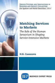 Matching Services to Markets - H.B. Casanova