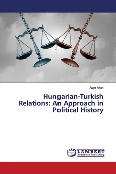 Hungarian-Turkish Relations - Asya Altan