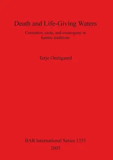 Death and Life-Giving Waters - Terje Oestigaard