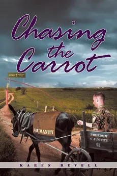 Chasing the Carrot - Karen Revell