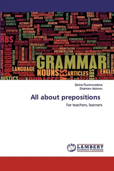 All about prepositions - Zarina Ruzimurodova