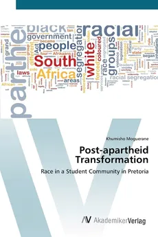 Post-apartheid Transformation - Khumisho Moguerane