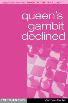 Queen's Gambit Declined - Matthew Sadler