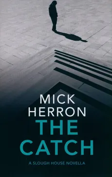 The Catch - Mick Herron