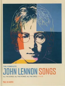 Complete John Lennon Songs - Du Noyer Paul
