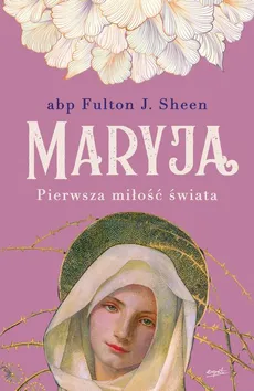 Maryja - Fulton J. Sheen