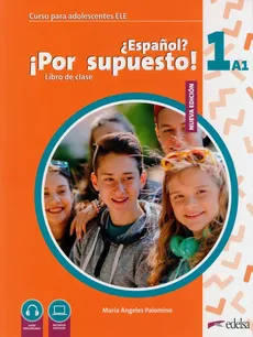 Espanol por supuesto nuevo 1 A1 Podręcznik - Ángeles Palomino María