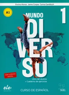 Mundo Diverso 1 Podręcznik + ćwiczenia - Encina Alonso, Jaime Corpas, Carina Gambluch