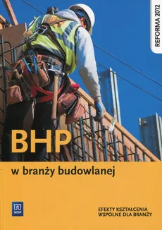 BHP w branży budowlanej - Outlet - Wanda Bukała, Małgorzata Karbowiak