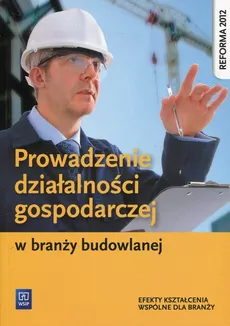 Prowadzenie działalności gospodarczej w branży budowlanej - Outlet - Tadeusz Maj