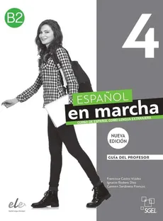 Español en marcha Nueva edición 4 - Guía didáctica - Sardinero Carmen, Castro Francisca, Rodero Ignacio, Pilar Díaz Ballesteros