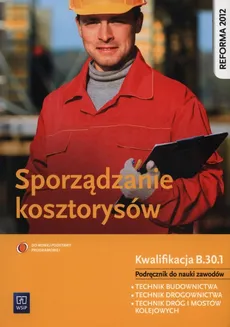 Sporządzanie kosztorysów Podręcznik do nauki zawodów z płytą CD - Tadeusz Maj