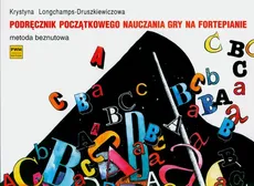 Podręcznik początkowego nauczania gry na fortepianie - Outlet - Krystyna Longchamps-Druszkiewiczowa