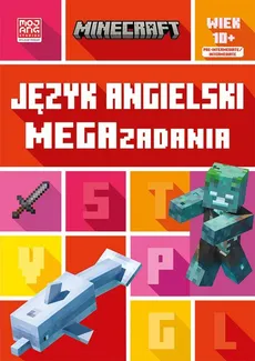 Minecraft Język angielski Megazadania 10+ - Dan Whitehead, Jon Goulding