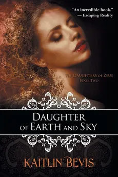 Daughter of Earth and Sky - Kaitlin Bevis