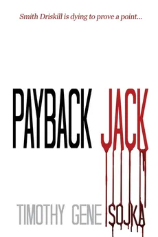 Payback Jack - Timothy Gene Sojka