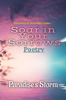 Soar in Your Sorrows - Patrice M. Brown