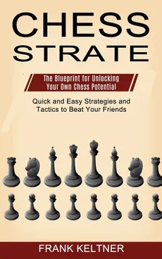Chess Strategy - Frank Keltner