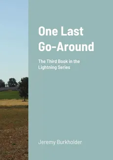 One Last Go-Around - Jeremy Burkholder