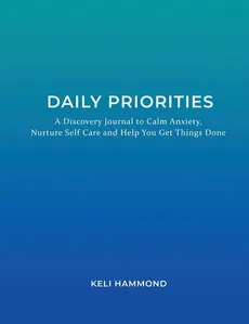 Daily Priorities - Keli Hammond