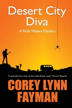 Desert City Diva - Corey Lynn Fayman