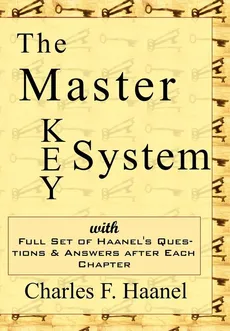 The Master Key System - Haanel Charles F.