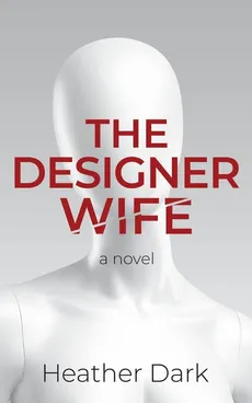 The Designer Wife - Heather Dark