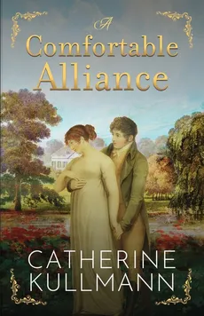 A Comfortable Alliance - Catherine Kullmann